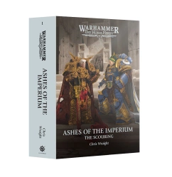 The Horus Heresy The Scouring 1 Ashes of The Imperium (Black Library)