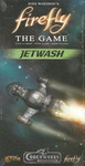 Firefly: The Game - Jetwash