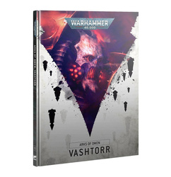  Warhammer 40.000 Arks of Omen Tom 3 Vashtorr 