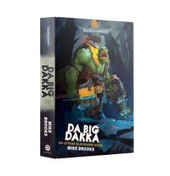 Da Big Dakka An Ufthak Blackhawk Novel (Black Library)