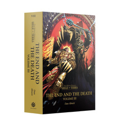 Horus Heresy 64 Siege of Terra The End And The Death Volume III