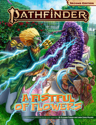 Pathfinder RPG Adventure A Fistful of Flowers