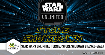Tournament Ticket Star Wars Unlimited Store Showdown Bielsko-Biala 2024-05-25