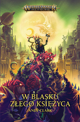 W Blasku Złego Księżyca (Black Library)