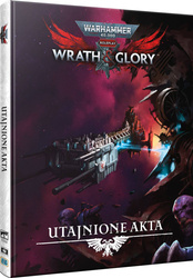 Warhammer 40.000 Wrath & Glory RPG Utajnione Akta