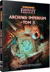 Warhammer Fantasy Roleplay 4 Edycja Archiwa Imperium Tom 2