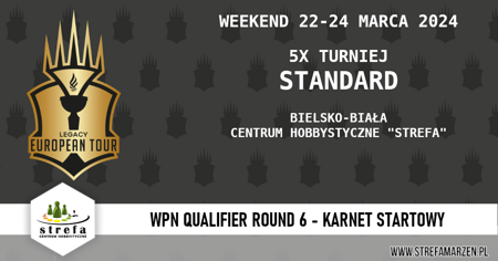 Bilet Turniej Magic: The Gathering WPN Qualifier Round 6 2024-03 - Karnet Startowy