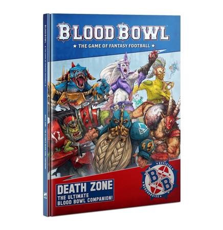 Blood Bowl Death Zone: The Ultimate Blood Bowl Companion!