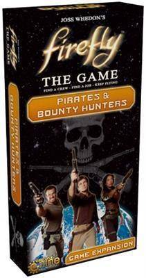 Firefly: The Game - Pirates & Bounty Hunters