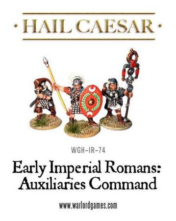 Hail Caesar Early Imperial Romans Auxiliary Command