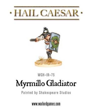 Hail Caesar Early Imperial Romans Myrmillo Gladiator