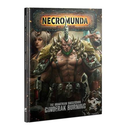 Necromunda Aranthian Succession Cinderak Burning