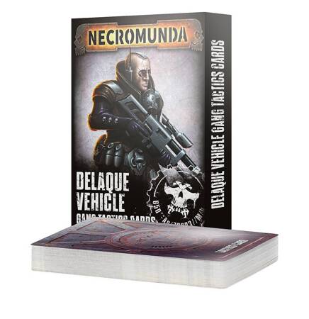 Necromunda Delaque Vehicle Gang Tactics Cards 