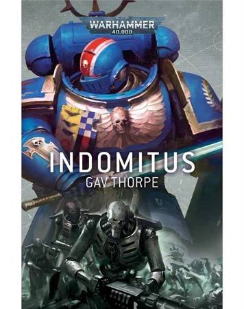 Warhammer 40.000 Gav Thorpe - Indomitus