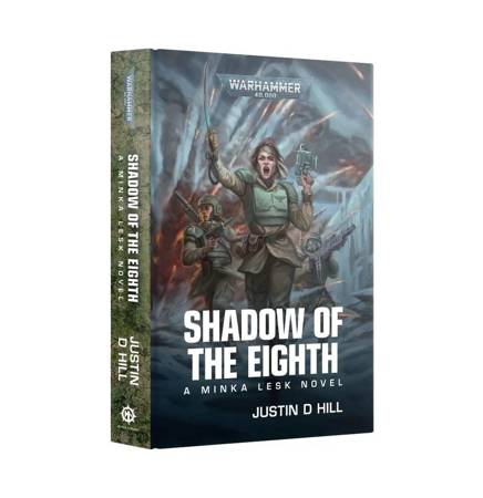 Warhammer 40.000 Shadow of the Eighth A Minka Lesk Novel (Black Library)