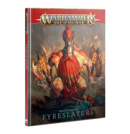 Warhammer Age of Sigmar Order Battletome Fyreslayers