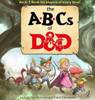 Dungeons & Dragons: A B C 's of D&D