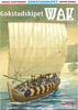 WAK 9/18 Gokstadskipet (snekkar)