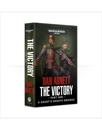 Gaunt's Ghosts Omnibus The Victory part one - Dan Abnett (Black Library) ENG