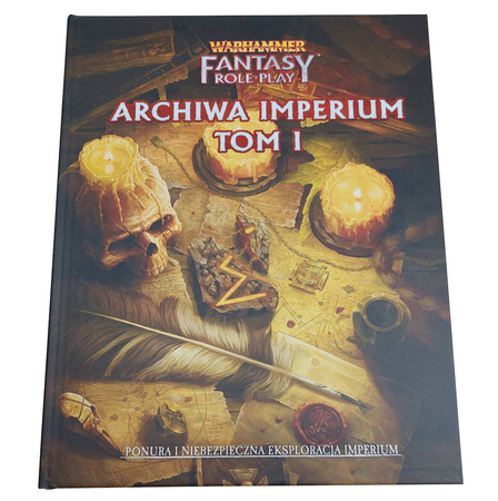 Warhammer Fantasy Roleplay 4 Edycja Archiwa Imperium Tom 1
