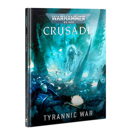 Warhammer 40.000 Crusade Tyrannic War