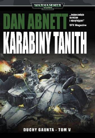 Warhammer 40.000 Duchy Gaunta tom 5 Karabiny Tanith