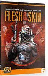 AK Learning Series - Flesh & Skin