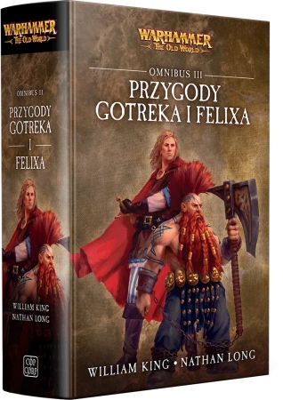Warhammer Chronicles Przygody Gotreka i Feliksa Omnibus Tom 3