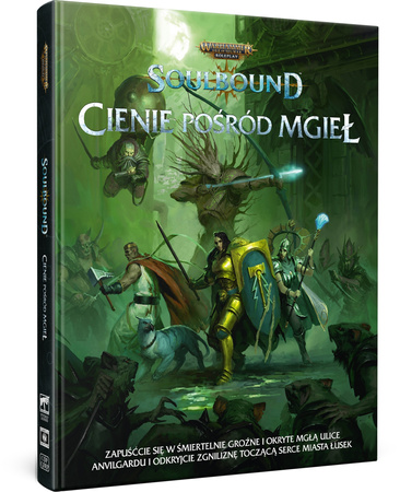 Warhammer Age of Sigmar RPG Soulbound Cienie Pośród Mgieł