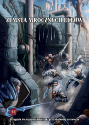 5. Edycja RPG Zemsta Mrocznych Elfów / przygoda Dungeons&Dragons