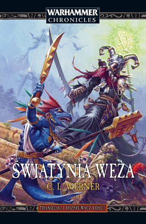 Warhammer Chronicles Thanquol i Rozpruwacz Kości tom 2 Świątynia Węża C.L. Werner książka fabularna