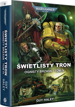 Warhammer 40.000 Ognisty Brzask tom IV - Świetlisty Tron