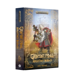 Grombrindal The Ancestors Burden (Black Library)
