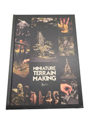 Miniature Terrain Making Vol 1