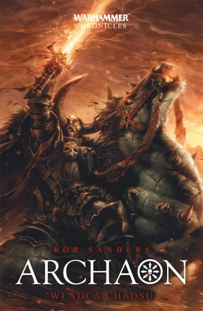 Warhammer Chronicles Archaon Tom II Władca Chaosu