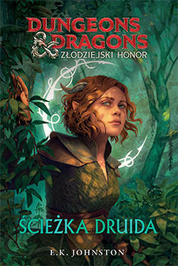 Dungeons&Dragons Złodziejski Honor Ścieżka Druida