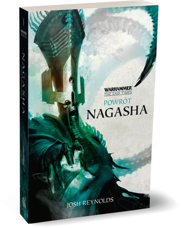 Warhammer Koniec Czasów Tom 1 Powrót Nagasha
