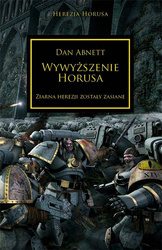 Warhammer 40.000 Herezja Horusa 1 Wywyższenie Horusa