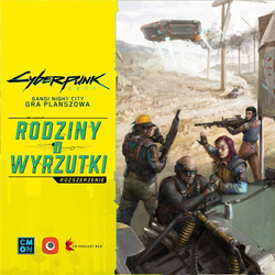 Cyberpunk 2077 Rodziny i Wyrzutki