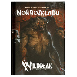 Wilkołak Apokalipsa RPG Woń Rozkładu + PDF