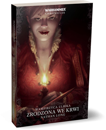 Warhammer Chronicles Wampirzyca Ulrika Tom 1 Zrodzona We Krwi