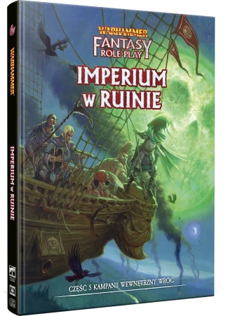 Warhammer FRP Wewnętrzny Wróg 5 Imperium w Ruinie