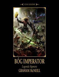 Warhammer Czas Legend Legenda Sigmara tom 3 Bóg Imperator