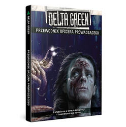 Delta Green RPG Podręcznik Agenta