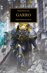 Warhammer 40.000 Herezja Horusa 42 Garro Oręż Przeznaczenia