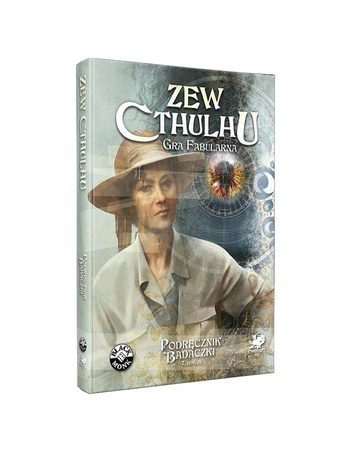 Zew Cthulhu RPG Podręcznik Badaczki 7 Edycja