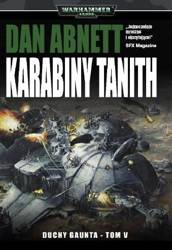 Warhammer 40.000 Duchy Gaunta tom 5 Karabiny Tanith