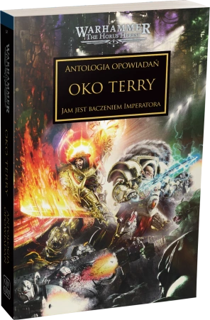 Warhammer 40,000 Herezja Horusa Tom 35 Oko Terry