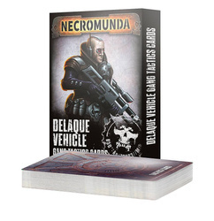 Necromunda Delaque Vehicle Gang Tactics Cards