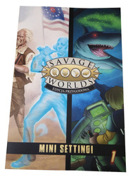 Savage Worlds Mini Settingi 1 (edycja polska)